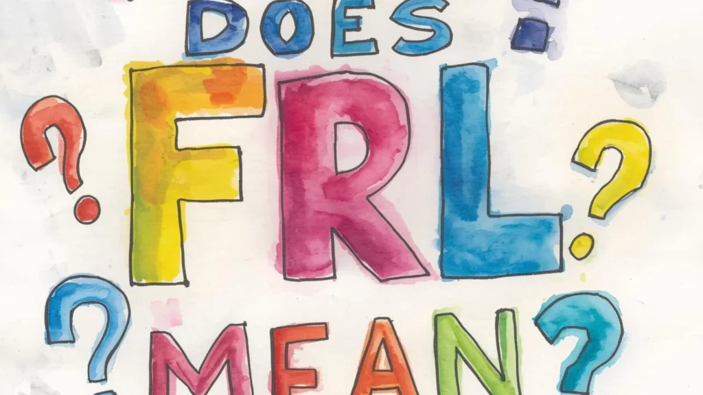 What Does FRL Mean